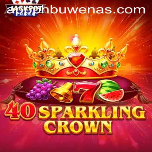 Explore the Thrills of 40SparklingCrown: The Game Changing the Landscape